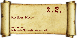 Kolbe Rolf névjegykártya